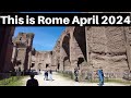 Rome italy this is rome april 2024 rome walking tour baths of caracalla