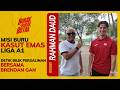 Rahman Daud: Kisah disebalik latar belakang warisan, AMD &amp; Selangor FC II | Borak-Borak Botak S6