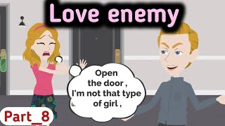 Love enemy part 8 | Animated story | English story | learn English | Simple English