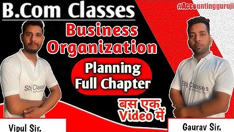 Planning Full Chapter in One Video | Business Organization Theory, B.com 1st Year, Accounting guruji