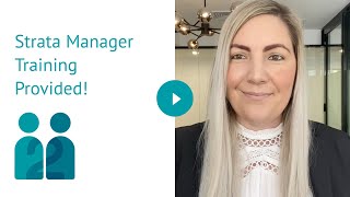 Strata Manager Training Provided!