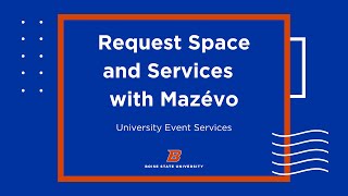 Requesting Space and Services for Your Event in Mazévo