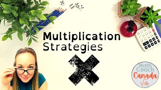 Multiplication Strategies