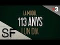 La model: 113 anys i un dia - Sense ficció