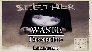 Seether - Waste | Legendado Pt-Br