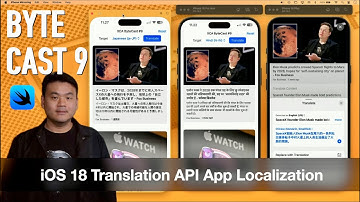 ByteCast #9 - iOS 18 Translation API App Localization | Realtime & On-Device