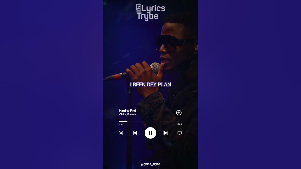 chike-ft-flavour-hard-to-find-lyrics-lyricstrybe-youtube
