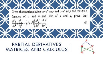 Given the transformation u=e^xcosy and v=e^xsiny / Partial Derivatives/ Matrices and Calculus