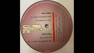 Real Life - First Time I Ever Saw Your Face (Sunday Evangelist Mix)