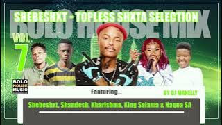 Download lagu Shebeshxt - Topless Shxta Selection Mix 2023 New