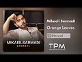 Mikaeil Sarmadi Orange Leaves آلبوم بی کلام جدید از میکائیل سرمدی ابدی Mikaeil Sarmadi Orange Leaves آلبوم بی کلام جدید از میکائیل سرمدی ابدی