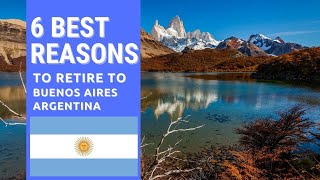 6 Best reasons to retire to Buenos Aires, Argentina!  Living in Buenos Aires!