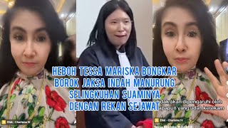 Heboh Tessa Mariska Bongkar Borok Jaksa Indah Manurung Selingkuhan Suaminya Dengan Rekan Sejawat
