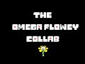 The Omega Flowey Collab