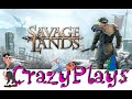 Savage Lands Körülnézünk A Környéken Savage Lands Körülnézünk A Környéken