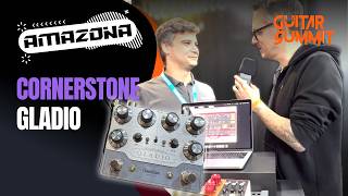 Full Guitar Summit 2026 – Cornerstone Gladio MKIII Pedal Guide