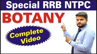 Special RRB NTPC | Botany | Complete Video | By B. K Pathak Sir