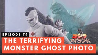 Godzilla Island Episode #74: The Terrifying Monster Ghost Photo