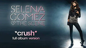 Selena Gomez The Scene Crush Full album version HD + Lyrics!