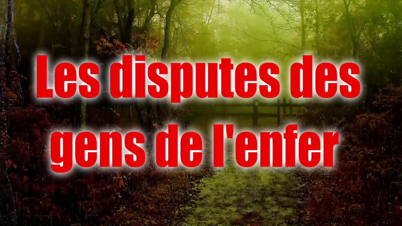 Les disputes des gens de l'enfer