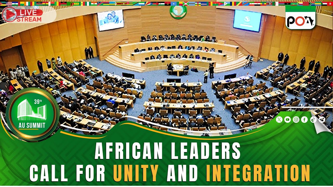 African Leaders Call for Unity and Integration
