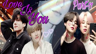 love is you 💜 part 11 💜 Bts love story 😘 #bts #taekook #yoonmin #namjin #jhope #btsmyoxygen