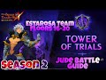 Estarosa Team VS Tower Of Trials Floors 16-20/Jude Guide No Liz | Seven Deadly Sins Grand Cross