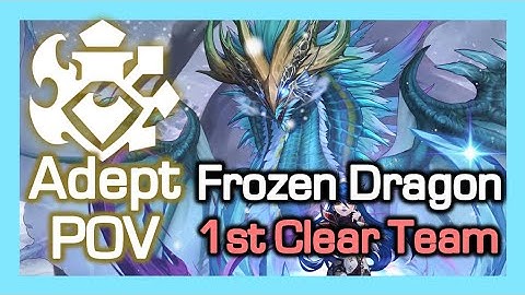 [Adept POV] Frozen Dragon Nest 1st Clear Team / More detail to learn / Dragon Nest China