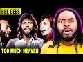 First time hearing bee gees  too much heaven reaction