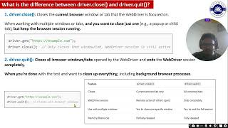 What is Difference between Driver.Close() and Driver.Quite() in Selenium ? Asked By  LTIMindtree.