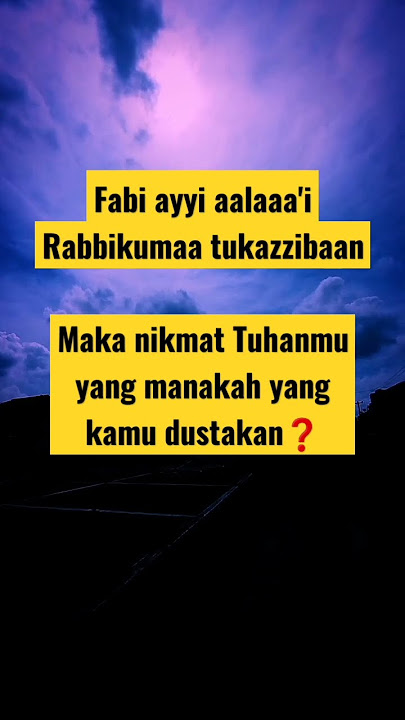 Nikmat manakah yang kamu dustakan #shorts #storywa #storyislami #arrahman