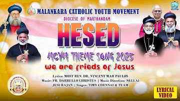 ✨ We Are Friends of Jesus | MCYM Theme Song 2025 | HESED 2025 Official Song | Diocese of Marthandam