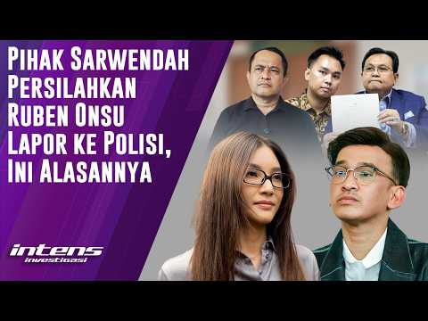 Pihak Sarwendah Persilahkan Ruben Onsu Lapor Ke Polisi | Intens Investigasi | Eps 7297