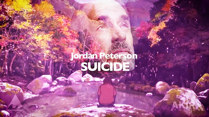 Jordan Peterson & Akira The Don - Suicide| Meaningwave | Music Video