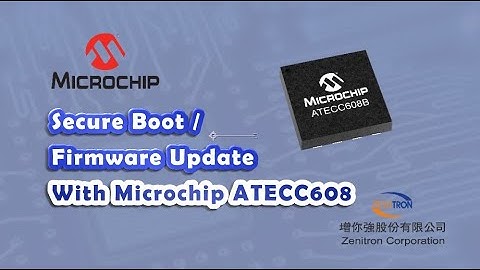 Secure Boot / Firmware Update With Microchip ATECC608