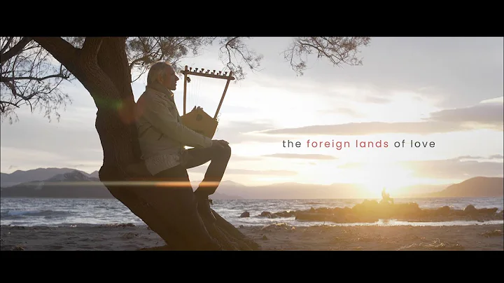 Ancient Lyre - The Foreign Lands of Love - Thanasi...