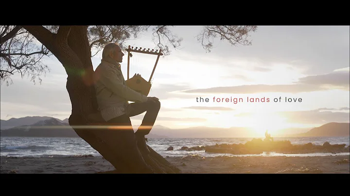 Ancient Lyre - The Foreign Lands of Love - Thanasis Kleopas, Jordan & Theodore Koumartzis