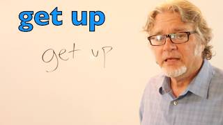 How to Use “Get Up” in English | American English