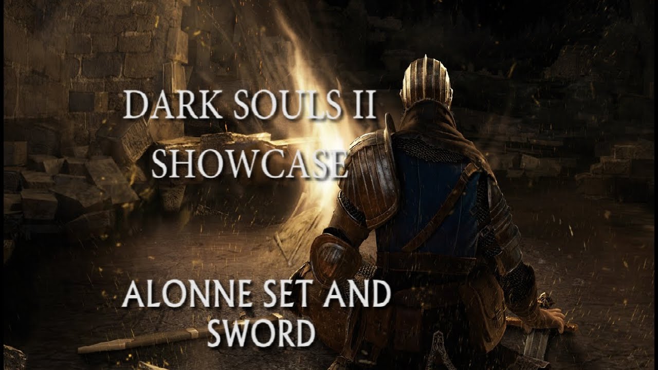 Dark Souls 2 Lore and Showcase! Bewitched Alonne Sword and Sir Alonne ...