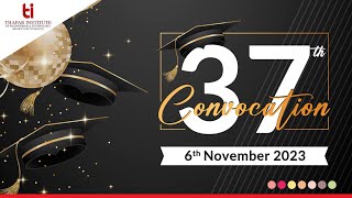 37th Convocation | Thapar Institute Of Engineering & Technology Patiala | 6th November 2023