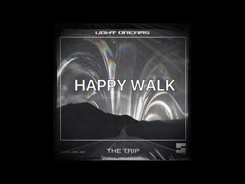 Happy Walk (original mix) by Light Dreams