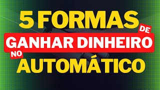 5 Formas para Ganhar Dinheiro Automaticamente com um Software screenshot 5