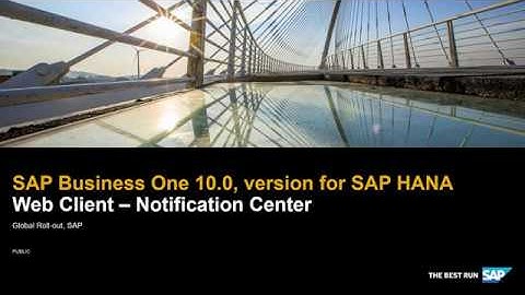 Web Client - Notification Center in SAP Business One 10.0, version for SAP HANA