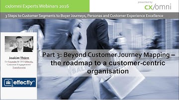 3 Steps to Customer Journey Mapping: Part 3 The roadmap to a customer-centric organisation