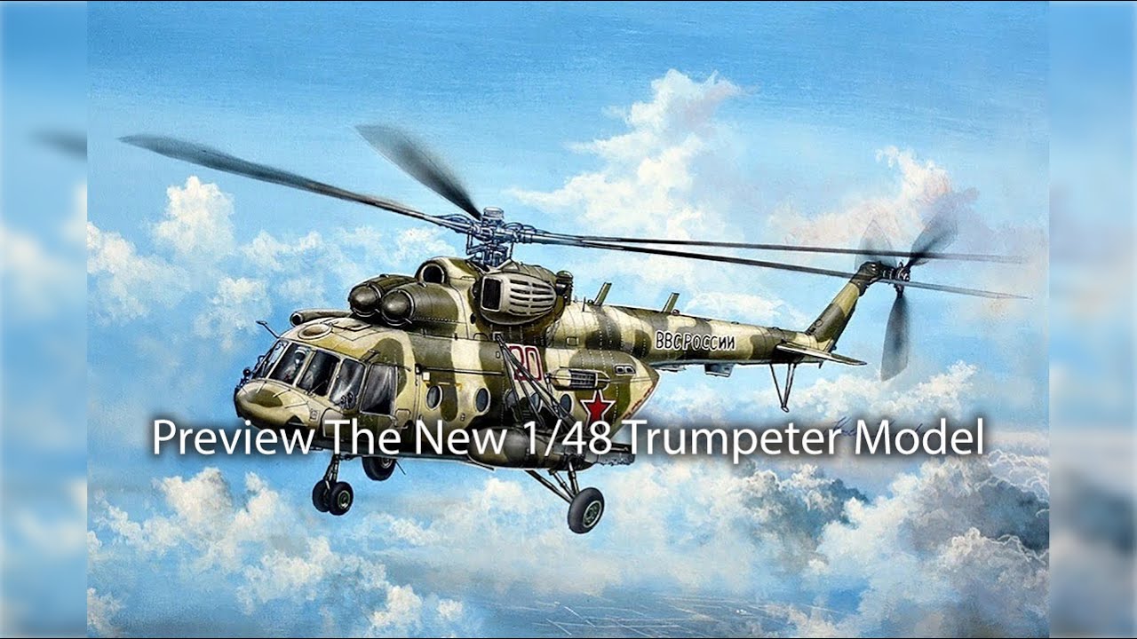 Preview: Russian Mi 8MTV5 Hip from Trumpeter Model