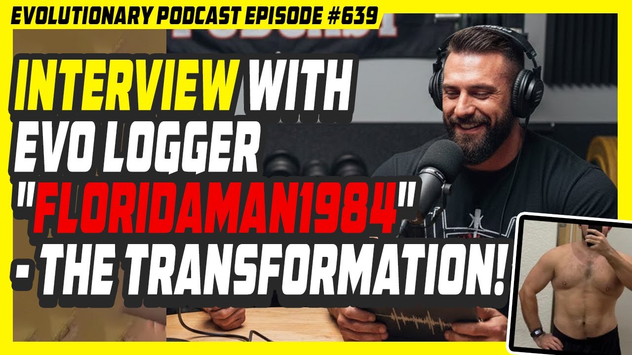 Evolutionary.org 639 - Интервью с EVO Logger "floridaman1984" - трансформация!
