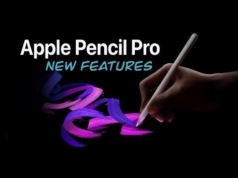 APPLE PENCIL PRO - A Look at the New Features