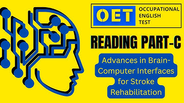 OET Reading Part C  WORKSHEET Advances in Brain-Computer Interfaces for Stroke Rehabilitation