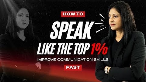 How to Improve Communication Skill | Speak Like a Pro