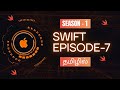 Apple App Development | Episode 7 | Swift | Basics | XCode | SwiftUI